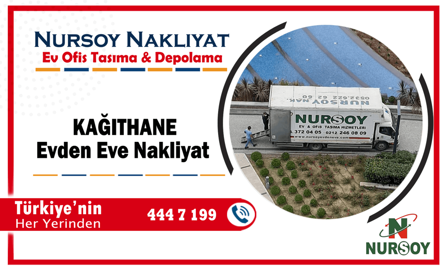 Kağıthane evden eve nakliyat İstanbul kağıthane nakliyat fiyatları